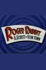 Watch Roger Rabbit and the Secrets of Toon Town Tvmuse