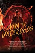 Watch Viva the Underdogs Tvmuse