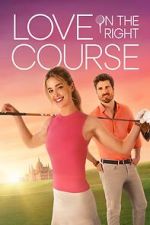 Watch Love on the Right Course Tvmuse