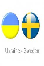 Watch Ukraine vs Sweden Tvmuse
