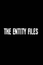 Watch The Entity Files Tvmuse