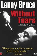 Watch Lenny Bruce Without Tears Tvmuse