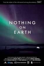 Watch Nothing on Earth Tvmuse