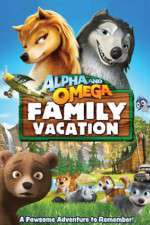 Watch Alpha and Omega: Family Vacation Tvmuse