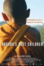 Watch Buddha's Lost Children Tvmuse
