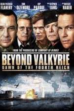 Watch Beyond Valkyrie: Dawn of the 4th Reich Tvmuse