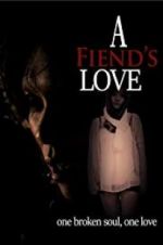 Watch A Fiend\'s Love Tvmuse