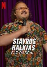 Watch Stavros Halkias: Fat Rascal Tvmuse