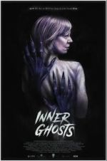 Watch Inner Ghosts Tvmuse