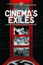 Watch Cinema's Exiles: From Hitler to Hollywood Tvmuse