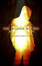 Watch The Woods Within Tvmuse