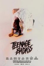 Watch Teenage Badass Tvmuse