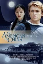Watch An American in China Tvmuse