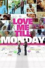 Watch Love Me Till Monday Tvmuse