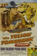 Watch The Yellow Tomahawk Tvmuse