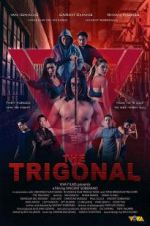 Watch The Trigonal: Fight for Justice Tvmuse