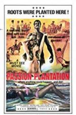 Watch Passion Plantation Tvmuse
