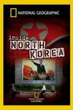 Watch National Geographic Explorer  Inside North Korea Tvmuse