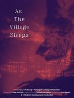 Watch As the Village Sleeps Tvmuse