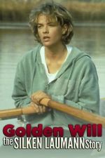 Watch Golden Will: The Silken Laumann Story Tvmuse