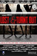 Watch Lost & Turnt Out Tvmuse