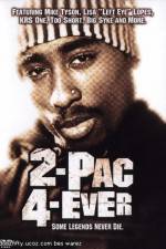Watch 2Pac 4 Ever Tvmuse