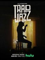 Watch Trap Jazz Tvmuse
