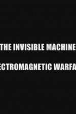 Watch The Invisible Machine: Electromagnetic Warfare Tvmuse