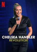 Watch Chelsea Handler: Revolution (TV Special 2022) Tvmuse