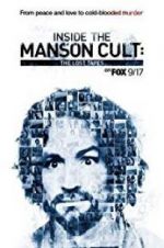 Watch Inside the Manson Cult: The Lost Tapes Tvmuse