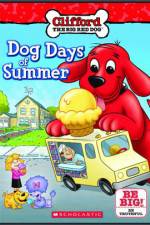 Watch Clifford Dog Days Of Summer Tvmuse