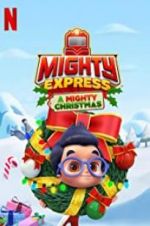 Watch Mighty Express: A Mighty Christmas Tvmuse