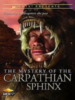 Watch The Mystery of the Carpathian Sphinx Tvmuse