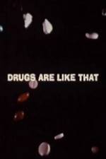 Watch Drugs Are Like That Tvmuse