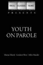 Watch Youth on Parole Tvmuse