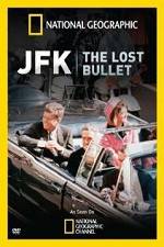 Watch National Geographic: JFK The Lost Bullet Tvmuse