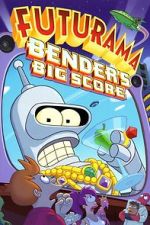 Watch Futurama: Bender's Big Score Tvmuse