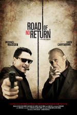 Watch Road of No Return Tvmuse