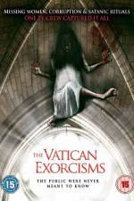 Watch The Vatican Exorcisms Tvmuse