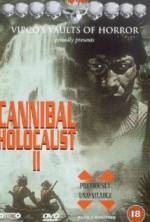 Watch Cannibal Holocaust II Tvmuse