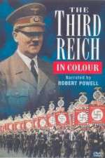 Watch The Third Reich, in Color Tvmuse