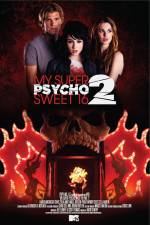 Watch My Super Psycho Sweet 16 Part 2 Tvmuse