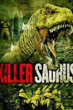 Watch KillerSaurus Tvmuse