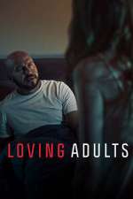 Watch Loving Adults Tvmuse