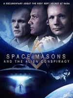 Watch Space Masons and the Alien Conspiracy Tvmuse