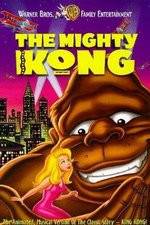 Watch The Mighty Kong Tvmuse