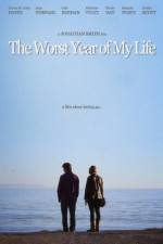Watch The Worst Year of My Life Tvmuse