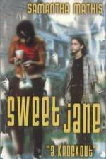 Watch Sweet Jane Tvmuse