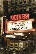 Watch Volbeat Live: Sold Out! Tvmuse
