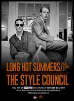 Watch Long Hot Summers: The Story of the Style Council Tvmuse